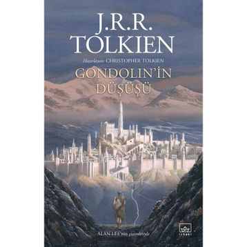 Gondolin'in Düşüşü - J. R. R. Tolkien