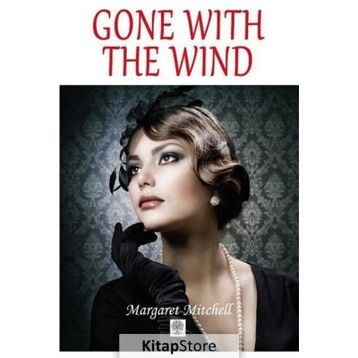 GONE WITH THE WIND - MARGARET MITCHELL