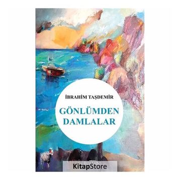 Gönlümden Damlalar - İbrahim Taşdemir