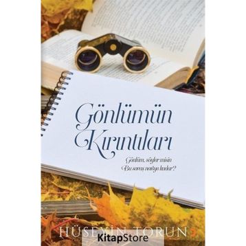 Gönlümün Kırıntıları - Hüseyin Torun