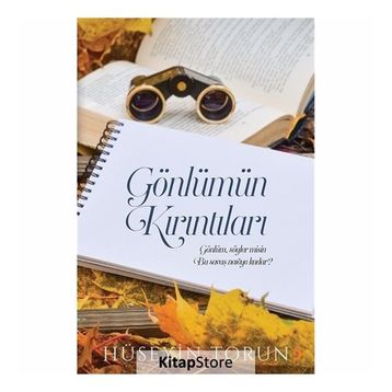 Gönlümün Kırıntıları - Hüseyin Torun