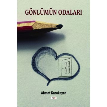 Gönlümün Odaları - Ahmet Karakayan