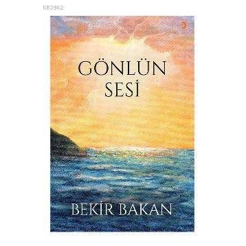 Gönlün Sesi - Bekir Bakan