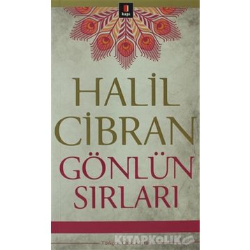 GÖNLÜN SIRLARI - HALIL CIBRAN