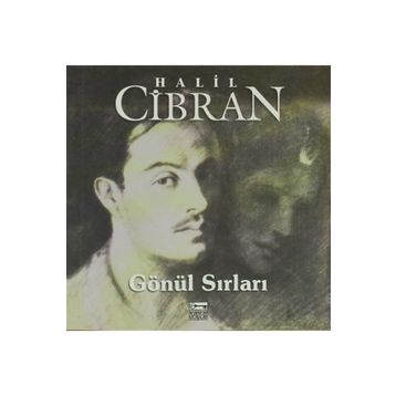 GÖNLÜN SIRLARI - HALIL CIBRAN