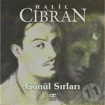 GÖNLÜN SIRLARI - HALIL CIBRAN