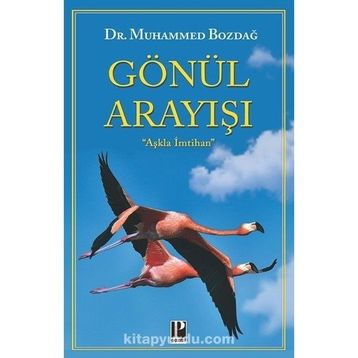 Gönül Arayışı - Muhammed Bozdağ