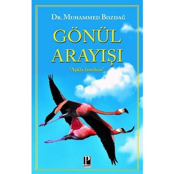 Gönül Arayışı - Muhammed Bozdağ