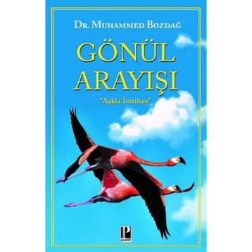 Gönül Arayışı - Muhammed Bozdağ