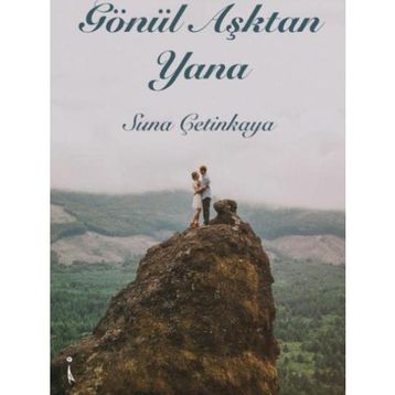 Gönül Aşktan Yana - Suna Çetinkaya