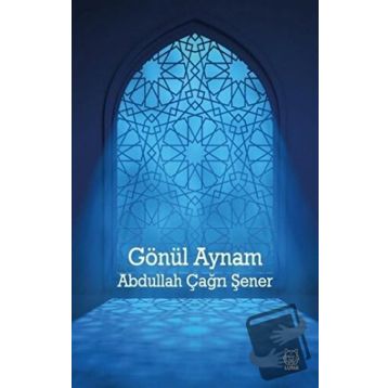 Gönül Aynam - Abdullah Çağrı Şener