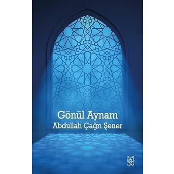 Gönül Aynam - Abdullah Çağrı Şener