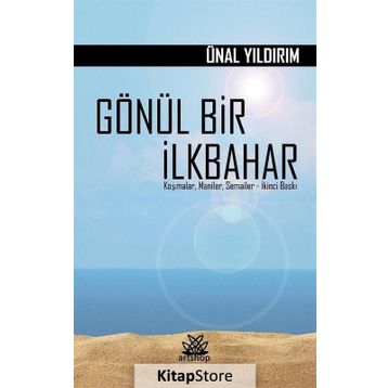 GÖNÜL BIR İLKBAHAR MANILER - SEMAILER - ÜNAL YILDIRIM