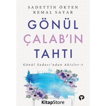 Gönül Çalab'ın Tahtı Dr. Kemal Sayar