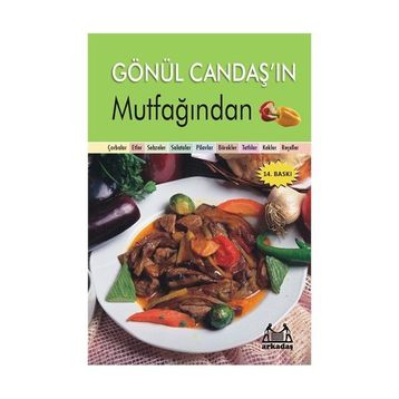 GÖNÜL CANDAŞ'IN MUTFAĞINDAN - GÖNÜL CANDAŞ
