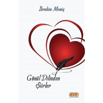 Gönül Dilinden Şiirler - İbrahim Memiş