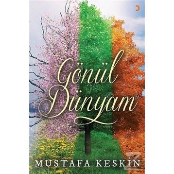 Gönül Dünyam - Mustafa Keskin