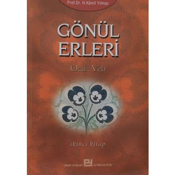 GÖNÜL ERLERI 2 - HASAN KAMIL YILMAZ