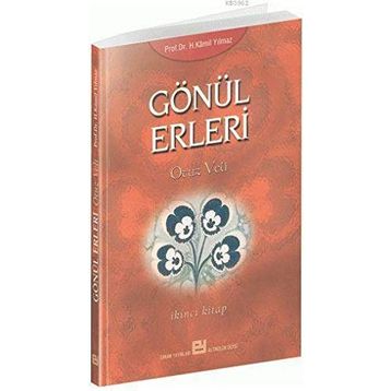 GÖNÜL ERLERI 2 - HASAN KAMIL YILMAZ
