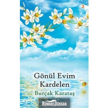 Gönül Evim Kardelen - Burçak Karataş