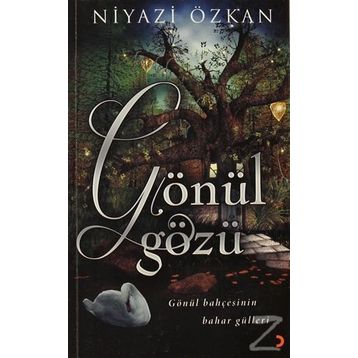 GÖNÜL GÖZÜ - NIYAZI ÖZKAN