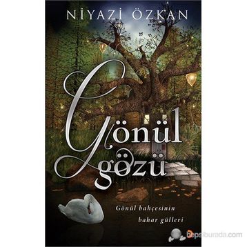 GÖNÜL GÖZÜ - NIYAZI ÖZKAN