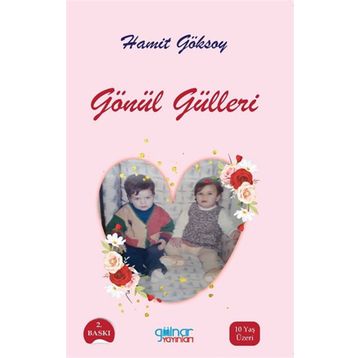 Gönül Gülleri - Hamit Göksoy