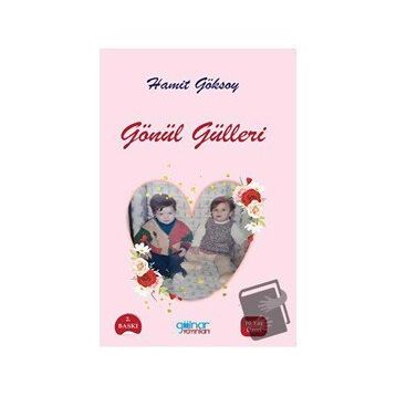 Gönül Gülleri - Hamit Göksoy
