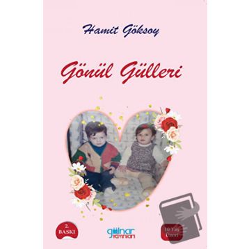Gönül Gülleri - Hamit Göksoy