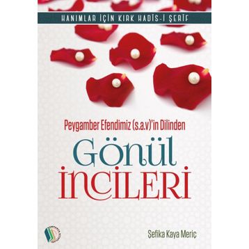 Gönül İncileri Şefika Kaya Meriç