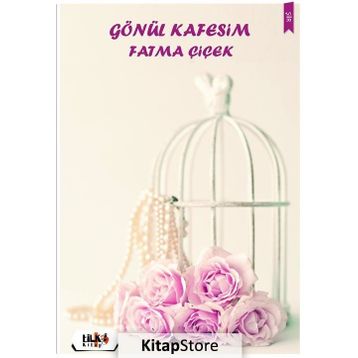 Gönül Kafesim - Fatma Çiçek