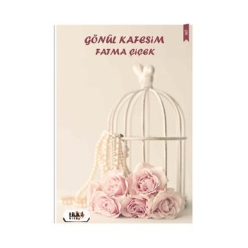 Gönül Kafesim - Fatma Çiçek
