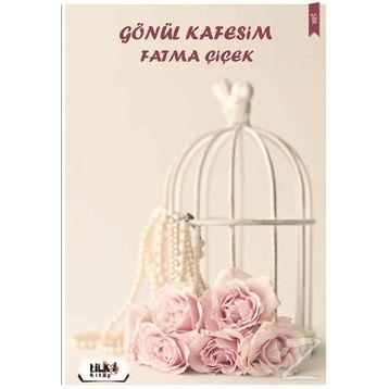 Gönül Kafesim - Fatma Çiçek