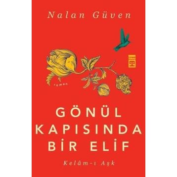 Gönül Kapısında Bir Elif - Nalan Güven