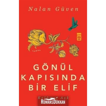 Gönül Kapısında Bir Elif - Nalan Güven