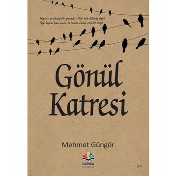 Gönül Katresi - Mehmet Güngör