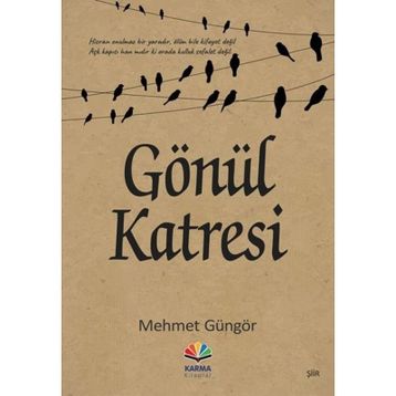 Gönül Katresi - Mehmet Güngör