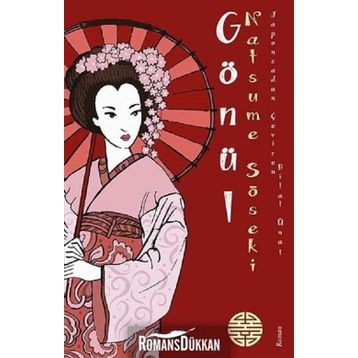 GÖNÜL (KOKORO) - NATSUME SOSEKI