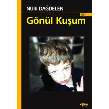 Gönül Kuşum - Nuri Dağdelen