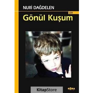 Gönül Kuşum - Nuri Dağdelen