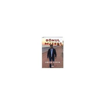 Gönül Müzesi - Emrah Koran