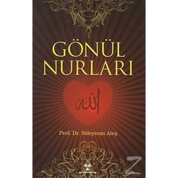 GÖNÜL NURLARI - SÜLEYMAN ATEŞ