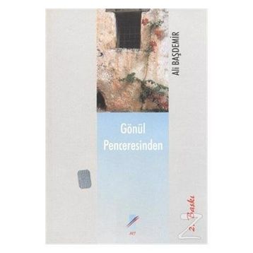 Gönül Penceresinden - Ali Başdemir