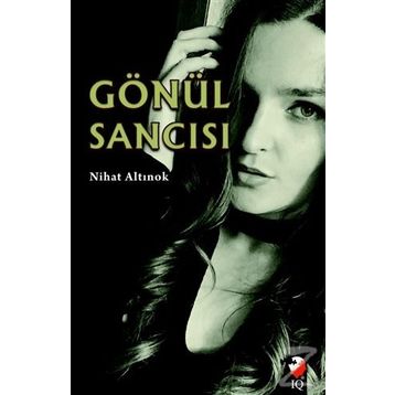 Gönül Sancısı - Nihat Altınok