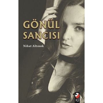 Gönül Sancısı - Nihat Altınok