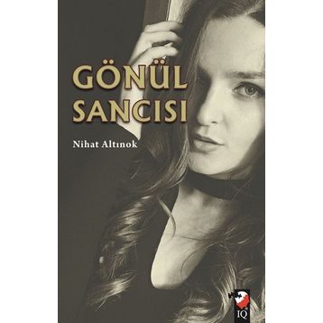 Gönül Sancısı - Nihat Altınok