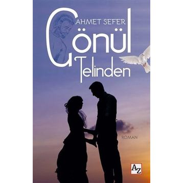 Gönül Telinden - Ahmet Sefer