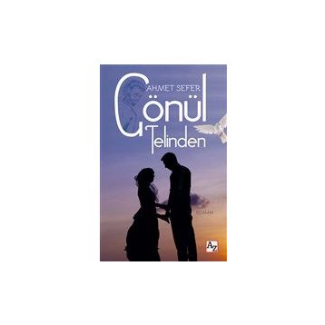 Gönül Telinden - Ahmet Sefer