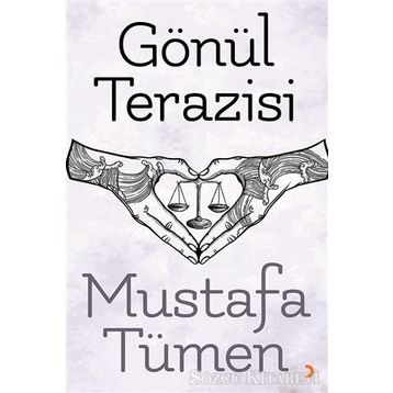 Gönül Terazisi - Mustafa Tümen