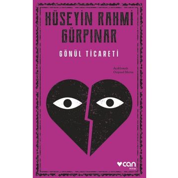 Gönül Ticareti Açıklamalı - Hüseyin Rahmi Gürpınar